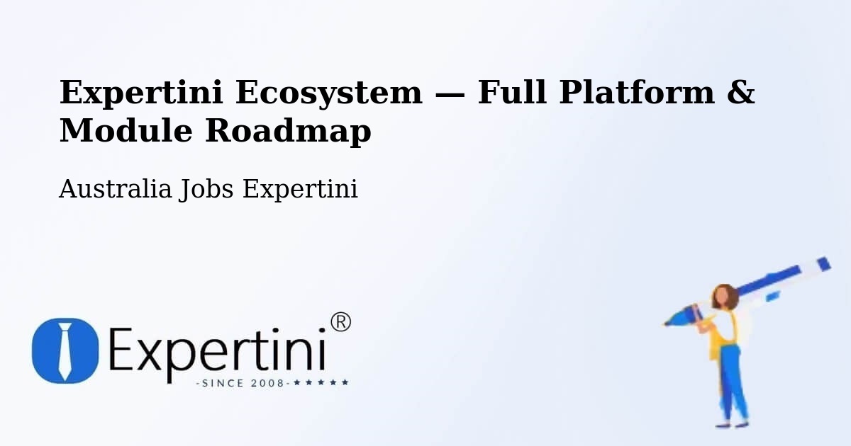 Expertini Ecosystem — Full Platform & Module Roadmap – Willaston