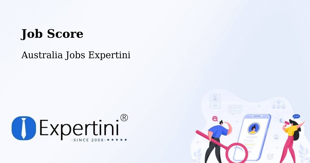 Job Score & Job Description Score Tool – Willaston - Australia Jobs Expertini